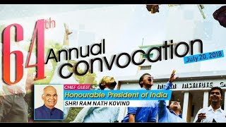 64th Annual Convocation IIT Kharagpur 20th July 2018 2nd Session Mirror02 [upl. by English]