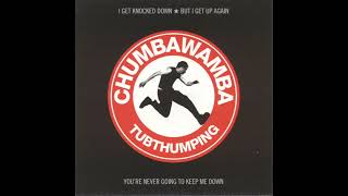 Chumbawamba  Tubthumping Single Mix CD Rip [upl. by Annaiviv]