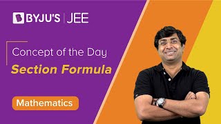 Section Formula  MATHS  JEE 2023  Concept of the Day  Gavesh Sir [upl. by Conlin2]