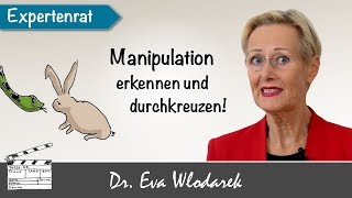 Manipulationstechniken – Wie Sie sich erfolgreich dagegen wehren [upl. by Robina]