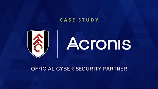 EveryCloud IT Security and Acronis Deliver Secure Backup to Fulham Football Club [upl. by Casteel814]