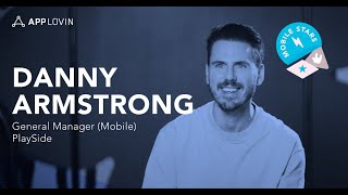 Mobile Stars  Playside Studios’ Danny Armstrong on Formulas for Success [upl. by Aitnecserc763]