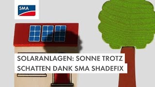 Solaranlagen Sonne trotz Schatten dank SMA ShadeFix [upl. by Etireuqram]