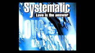 Systematic  love is the answer Club Mix 1994 [upl. by Nyliak305]