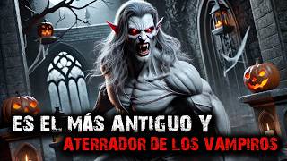 Es el más antiguo y aterrador de los vampiros 2ª parte Historia de terror de Halloween [upl. by Anaujahs248]