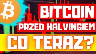 BITCOIN przed HALVINGIEM🔥 na 80000 🚀 [upl. by Sadira163]