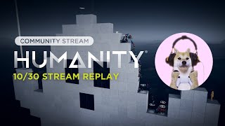 HUMANITY Hub Community Stream 103024 [upl. by Idoj]