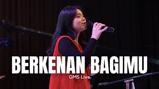 Berkenan BagiMu GMS Live [upl. by Doelling]