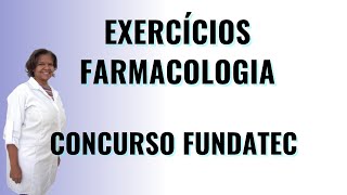 Exercícios Farmacologia Concurso Fundatec [upl. by Hoffert337]