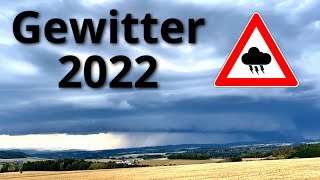 Gewittersaison 2022 in Zeitraffern [upl. by Prosper804]