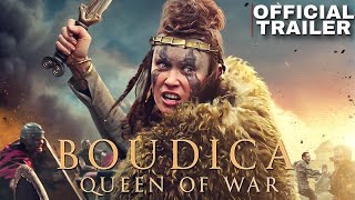 BOUDICA QUEEN OF WAR Official Trailer 2023 Olga Kurylenko [upl. by Ahseit]