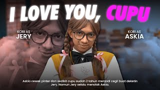 DRAMA I LOVE YOU CUPU [upl. by Ethelbert119]