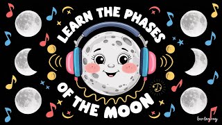 Phases of the Moon Lunar Cycle  Educational Songs for Kids [upl. by Nnaarat]