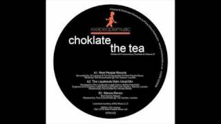 Choklate  The Tea Manoo Remix [upl. by Mortensen509]