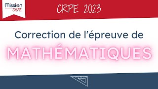 CRPE2023 Sujet et corrigé de lépreuve CRPE de Mathématiques [upl. by Gibeon]