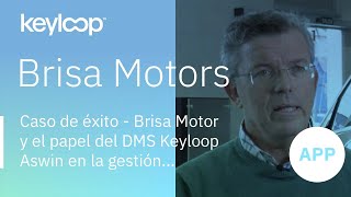 Caso de éxito  Brisa Motor y el papel del DMS Keyloop Aswin en la gestión de la información [upl. by Adnerad]