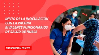 Inicio de la inoculación con la vacuna bivalente funcionarios de salud de Ñuble [upl. by Kreager869]