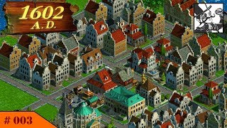 Anno 1602 AD 003 Merchants [upl. by Eltsyrhc]