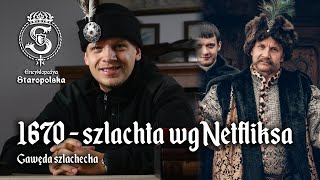 NETFLIX wyjaśni nam SZLACHTĘ  o zwiastunie serialu quot1670quot [upl. by Bravar]