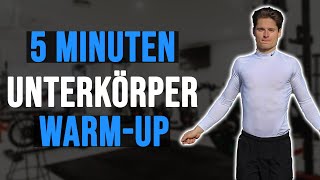 5 Minuten Unterkörper Warm Up I Richtig Aufwärmen vor dem Training [upl. by Hough]