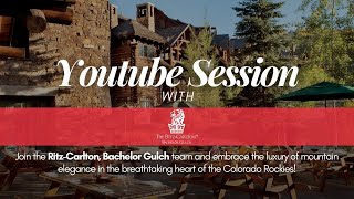 Live Event  The RitzCarlton Bachelor Gulch [upl. by Atinit]