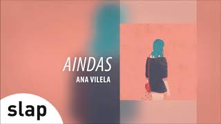 Ana Vilela  Aindas Álbum quotAna Vilelaquot Áudio Oficial [upl. by Dnaloy861]