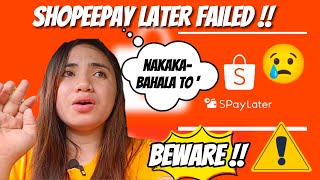 BEWARE ON SPAYLATER AS PAYMENT METHOD OUTSIDE SHOPEE APP  NAKAKABAHALA TO [upl. by Tterrab]