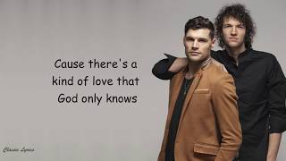 For King and Country  God Only Knows  Lyrics [upl. by Drawde]