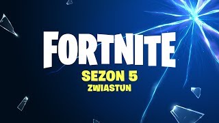 FORTNITE SEZON 5  ZWIASTUN PREMIEROWY [upl. by Waldron]