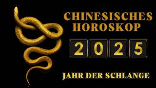 2025 Chinesisches Horoskop Das Jahr der grünen Schlange 3 wichtige Ereignisse [upl. by Livia439]