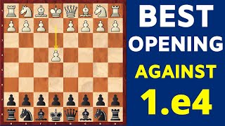 The BEST Chess Opening for Black Against 1e4 [upl. by Psyche]