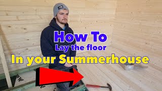 How to lay the floor in your summerhouse as a complete beginner [upl. by Loni]