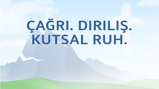 A504 Tr 27 Çağrı Diriliş Kutsal Ruh [upl. by Claude]