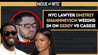 NYC Lawyer Dmitriy Shakhnevich Speaks on the DiddyCassie case [upl. by Newnorb596]