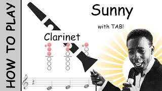 How to play Sunny on Clarinet  Sheet Music with Tab [upl. by Thorma602]