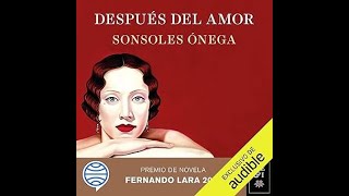 Después del amor Audiolibro de Sonsoles Ónega [upl. by Harbot44]