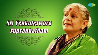 MS Subbulakshmi Sri Venkateswara Suprabhatham  Lyrical Video [upl. by Rosa394]