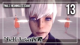 FINAL C  Nier Automata 2024  DIRECTO 13 [upl. by Brittany370]