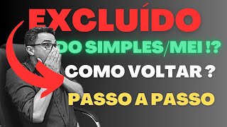 FOI EXCLUÍDO DO SIMPLES OU MEI SAIBA COMO RETORNAR AO SIMPLES OU MEI  PASSO A PASSO [upl. by Latreese]