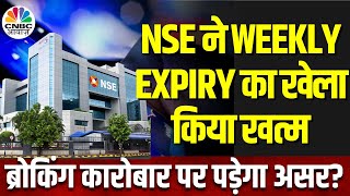 NSE To End Weekly Expiry  NSE ने 3 Index की वीकली एक्सपायरी को किया बंद  Nifty Bank  BSE  SEBI [upl. by Adnohsor]