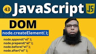 Master JavaScript DOM Create New Elements amp Learn Append vs Prepend  Class 43 [upl. by Atiluj38]