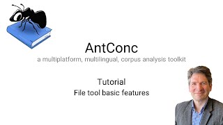 AntConc 4 ver 40  File tool basics [upl. by Ahsenek]