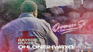 Oncemore Six  Ohlonishwayo Official Video [upl. by Adur]