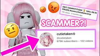 cutietaken MADE A SCAM EDIT COMPETITION ROBLOX NEWSDRAMARANT 2023 ​⁠ [upl. by Atinnor818]