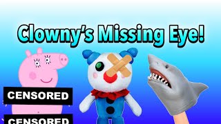 Piggy Pork Video Clowny’s Missing Eye [upl. by Vashti]