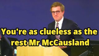 Youre as clueless as the rest Mr McCausland [upl. by Ainaznat]