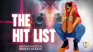 DJ ALEKIE THE HIT LIST KUDADE MIX 2024 FT ARBANTONECLUB BANGERSAFROBEATSDANCEHALBONGOAMAPIANO [upl. by Elorak]