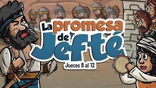 La promesa de Jefté  Historia de la Biblia  Mi Primera Biblia  44 [upl. by Naillimxam71]