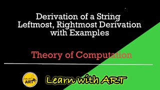 Derivation of a String  Leftmost amp Rightmost Derivation  Context Free GrammarCFG  Example [upl. by Sayce]