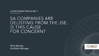 SA Companies Are Delisting From The JSE Is This Cause For Concern [upl. by Alol]